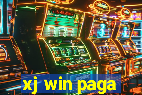 xj win paga